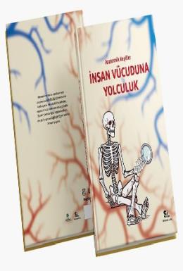 İnsan Vücuduna Yolculuk Anatomik Keşifler