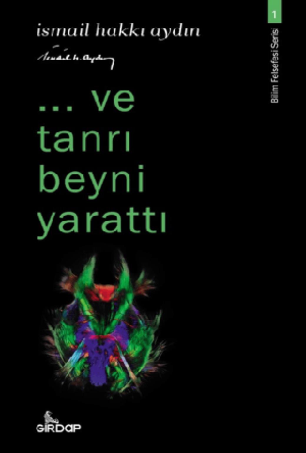 Ve Tanrı Beyni Yarattı