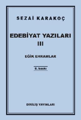 Edebiyat Yazıları 3 Eğik Ehramlar