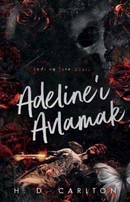 Adelineı Avlamak