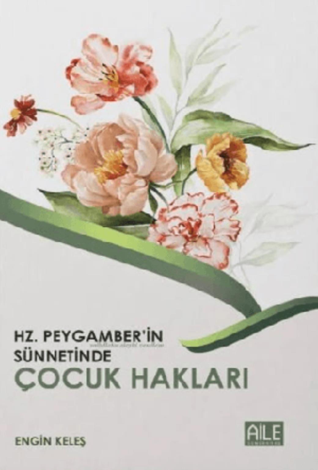 Hz Peygamber in Sünnetinde Çocuk Hakları