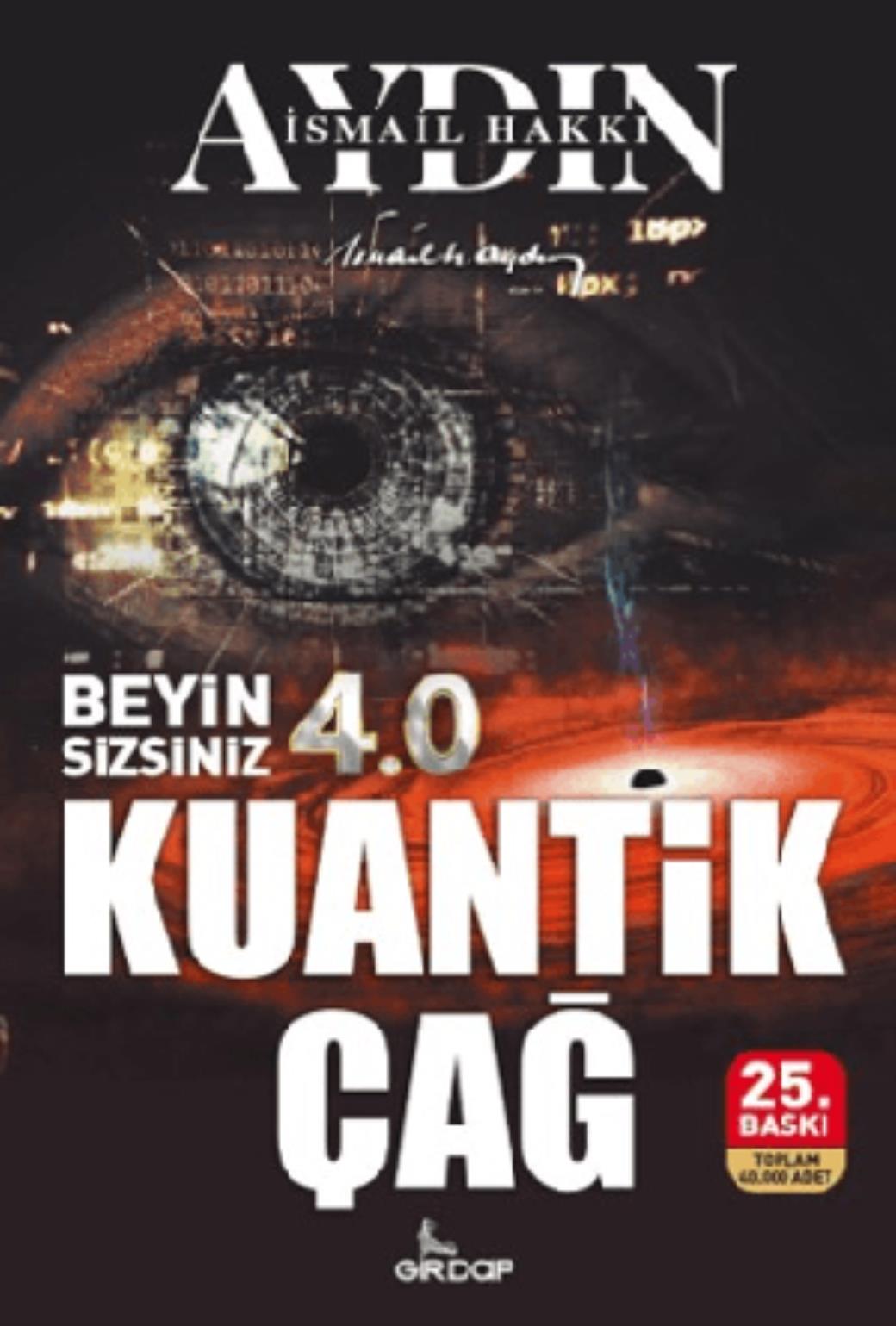 Beyin Sizsiniz 4 0 Kuantik Çağ
