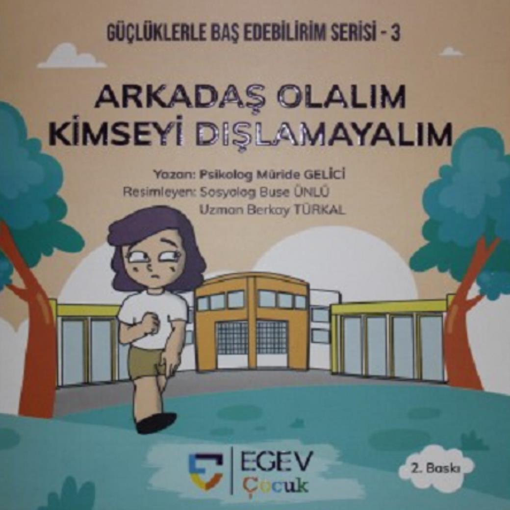 Arkadaş Olalım Kimseyi Dışlamayalım
