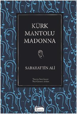 Kürk Mantolu Madonna (Bez Ciltli)