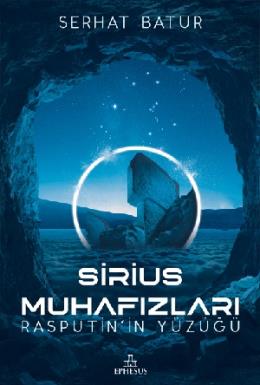 Sirius Muhafızları - Rasputinin Yüzüğü (Ciltli)