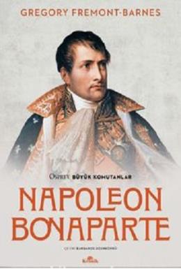 Napoleon Bonaparte Osprey Büyük Komutanlar