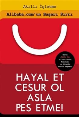 Hayal Et Cesur Ol Asla Pes Etme!