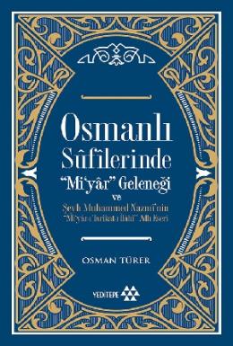 Osmanli Sufilerinde Miyar Geleneği
