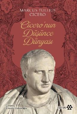 Ciceronun Düşünce Dünyası