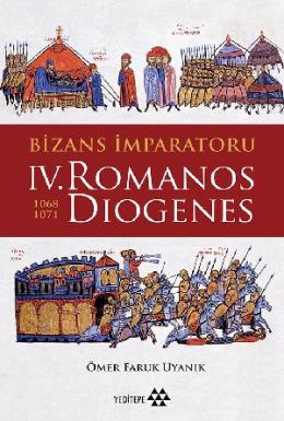 Bizans İmparatoru IV. Romanos Diogenes