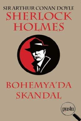 Sherlock Holmes- Bohemya’da Skandal