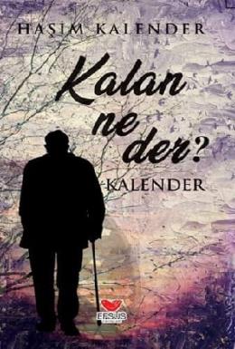Kalan Ne Der