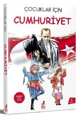 Çocuklar İçin Cumhuriyet (Resimli Özel Baskı)