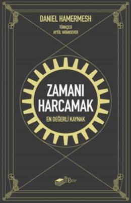 Zamanı Harcamak