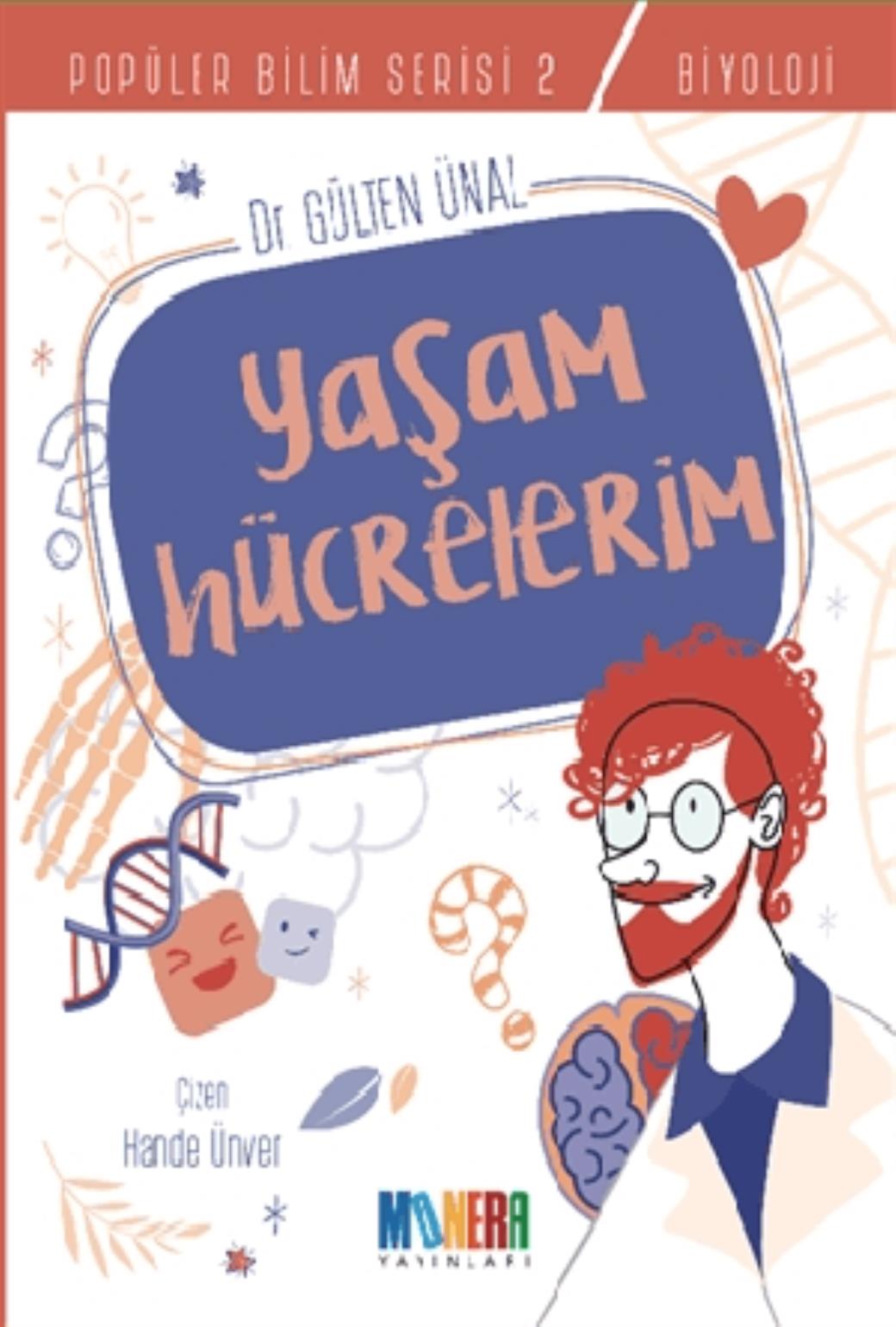 Yaşam Hücrelerim Popüler Bilim Serisi 2