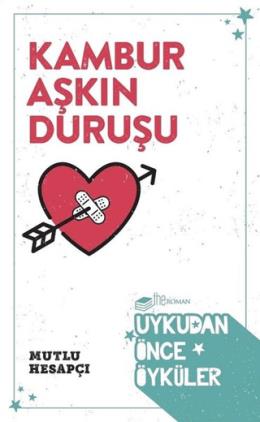 Kambur Aşkın Duruşu