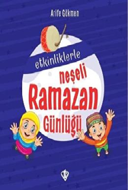 Etkinliklerle Neşeli Ramazan Günlüğü