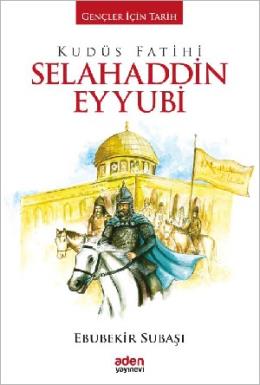 Kudüs Fethi Selahaddin Eyyubi