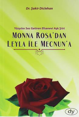 Monna Rosa dan Leyla ile Mecnun a