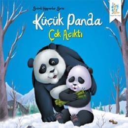 Sevimli Hayvanlar Serisi - Küçük Panda Çok Acıktı