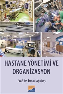 Hastane Yönetimi ve Organizasyon