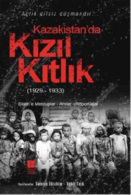 Kazakistanda Kızıl Kıtlık (1929-1933)