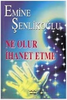 Ne Olur İhanet Etme