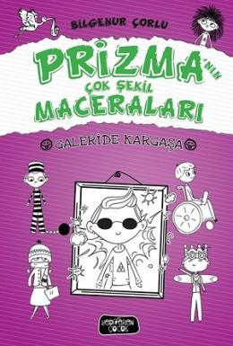 Galeride Kargaşa Prizmanın Çok Şekil Maceraları