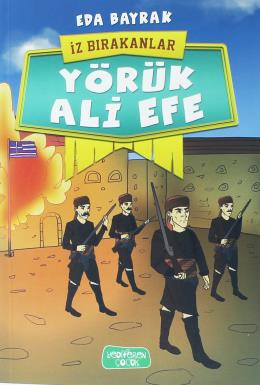 İz Bırakanlar Yörük Ali Efe