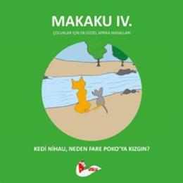 Makaku 4 - Kedi Nihau, Neden Fare Poko ya Kızgın?