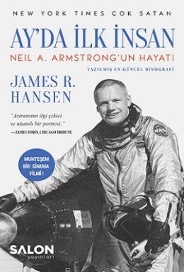 Ayda İlk İnsan - Neil A. Armstrong un Hayatı