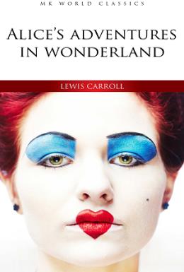 Alice s Adventures In Wonderland - İngilizce Roman