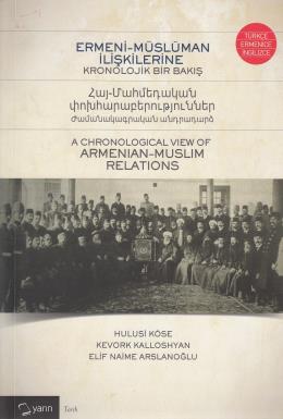Ermeni - Müslüman İlişkilerine Kronolojik Bir Bakış
