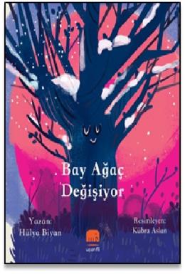 Bay Ağaç Değişiyor