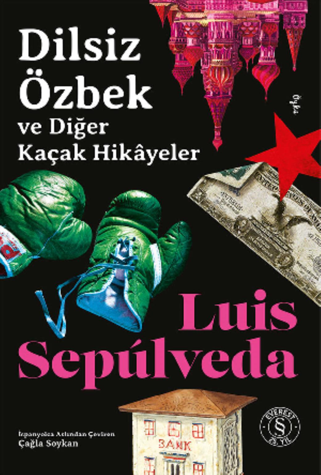 Dilsiz Özbek ve Diğer Kaçak Hikayeler