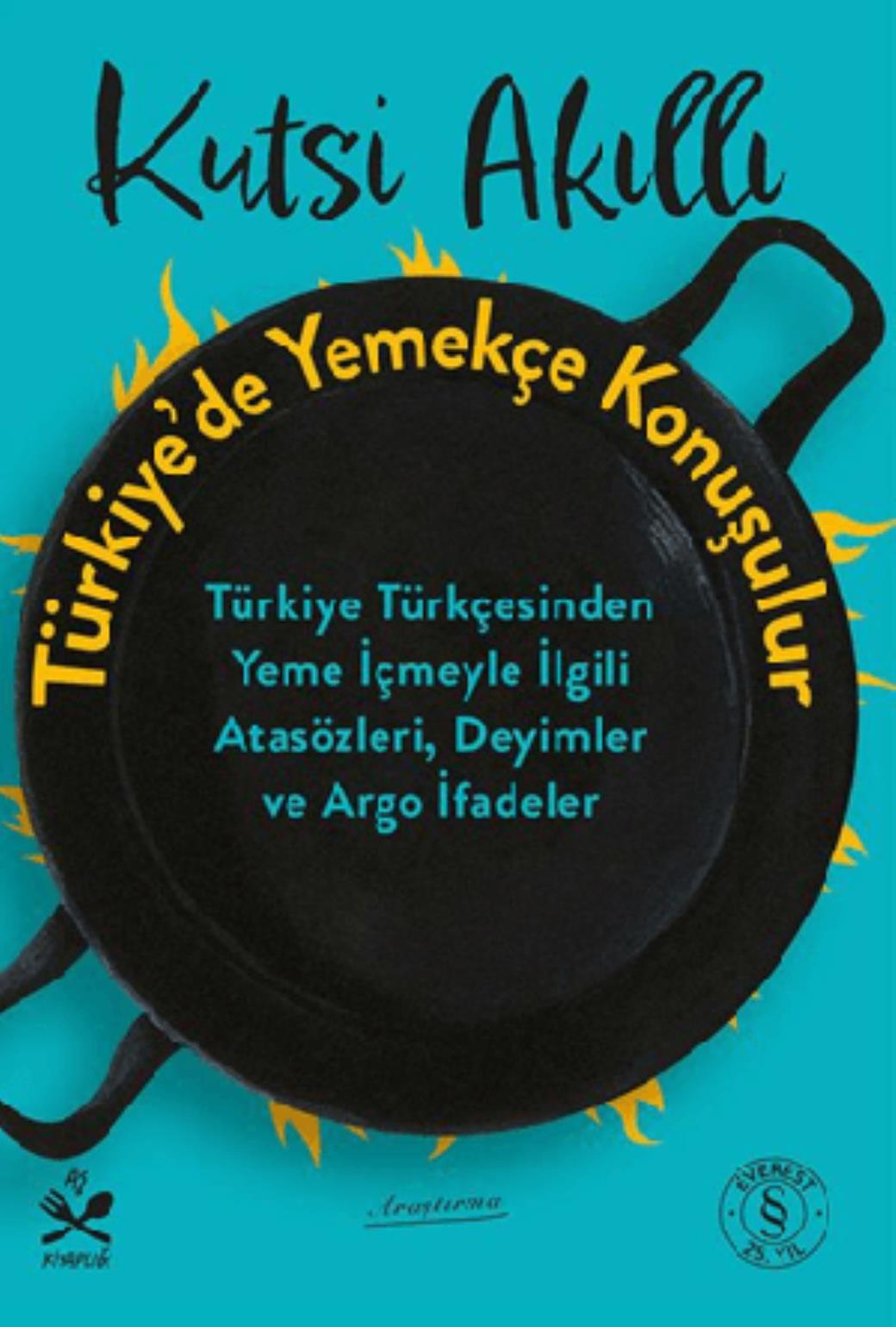 Türkiye’de Yemekçe Konuşulur