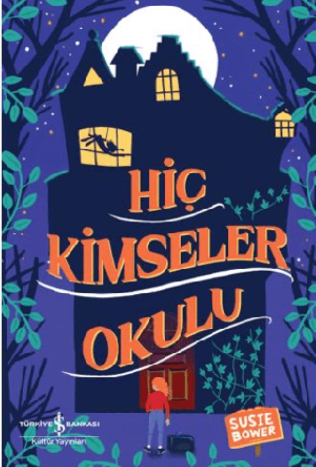 Hiç Kimseler Okulu