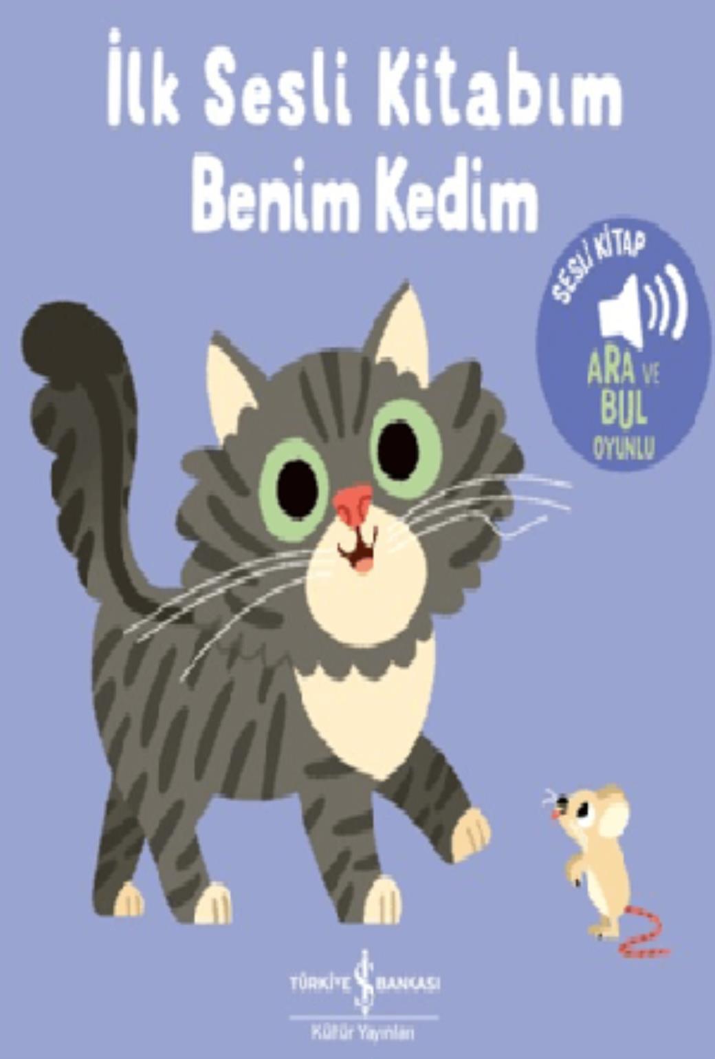 Benim Kedim İlk Sesli Kitabım (Ciltli)