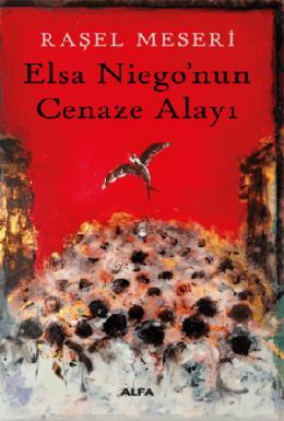 Elsa Niegonun Cenaze Alayı