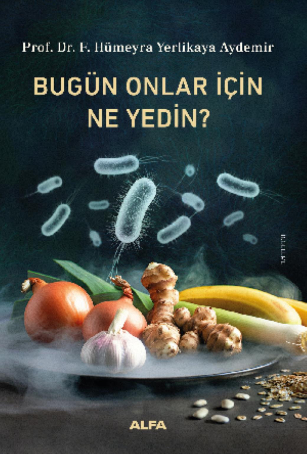 Bugün Onlar İçin  Ne Yedin