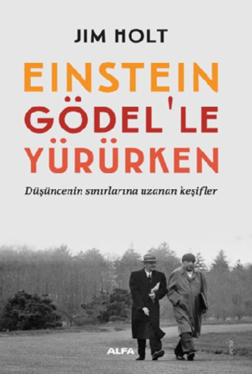 Einstein Gödelle Yürürken