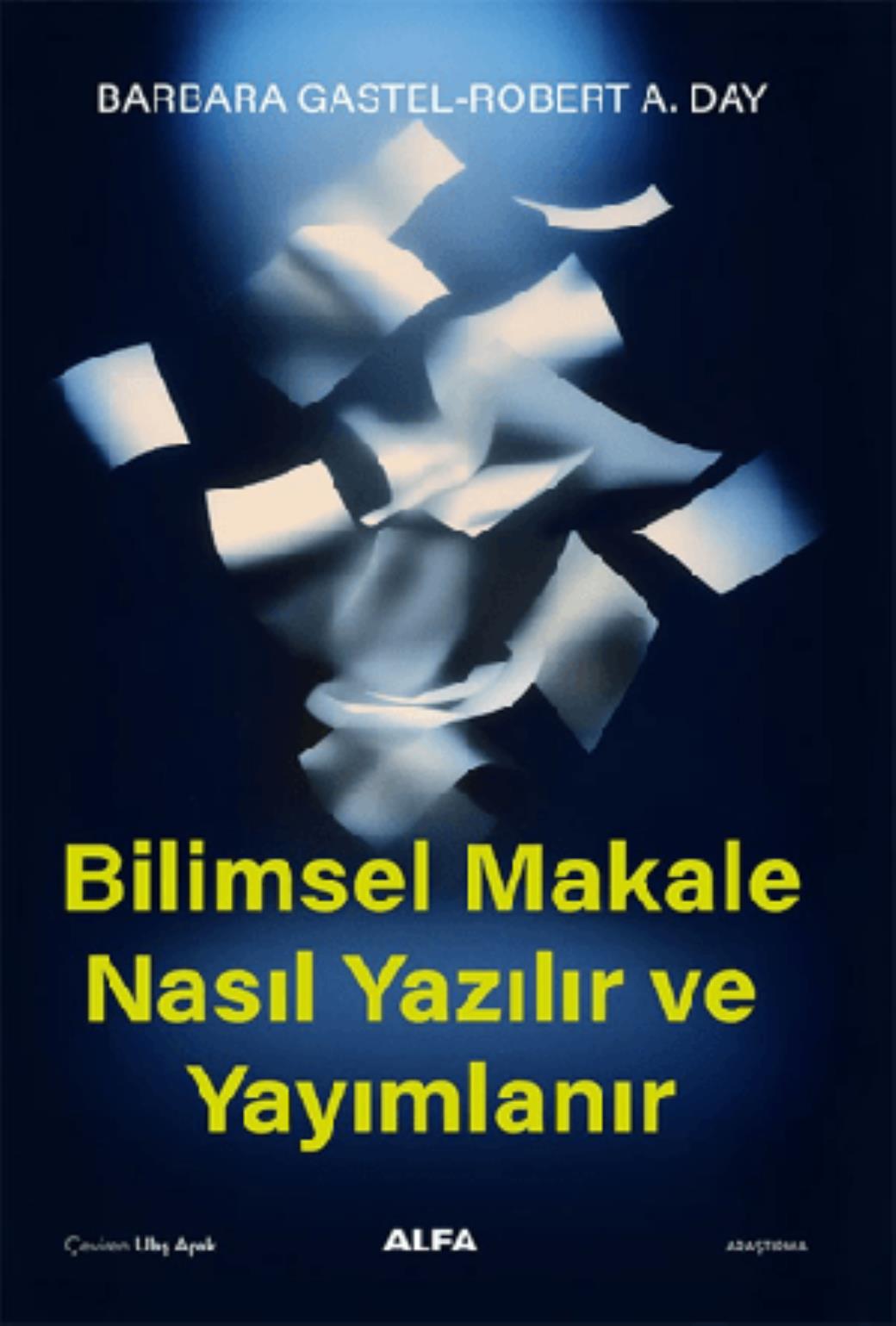 Bilimsel Makale Nasıl Yazılır ve Yayımlanır