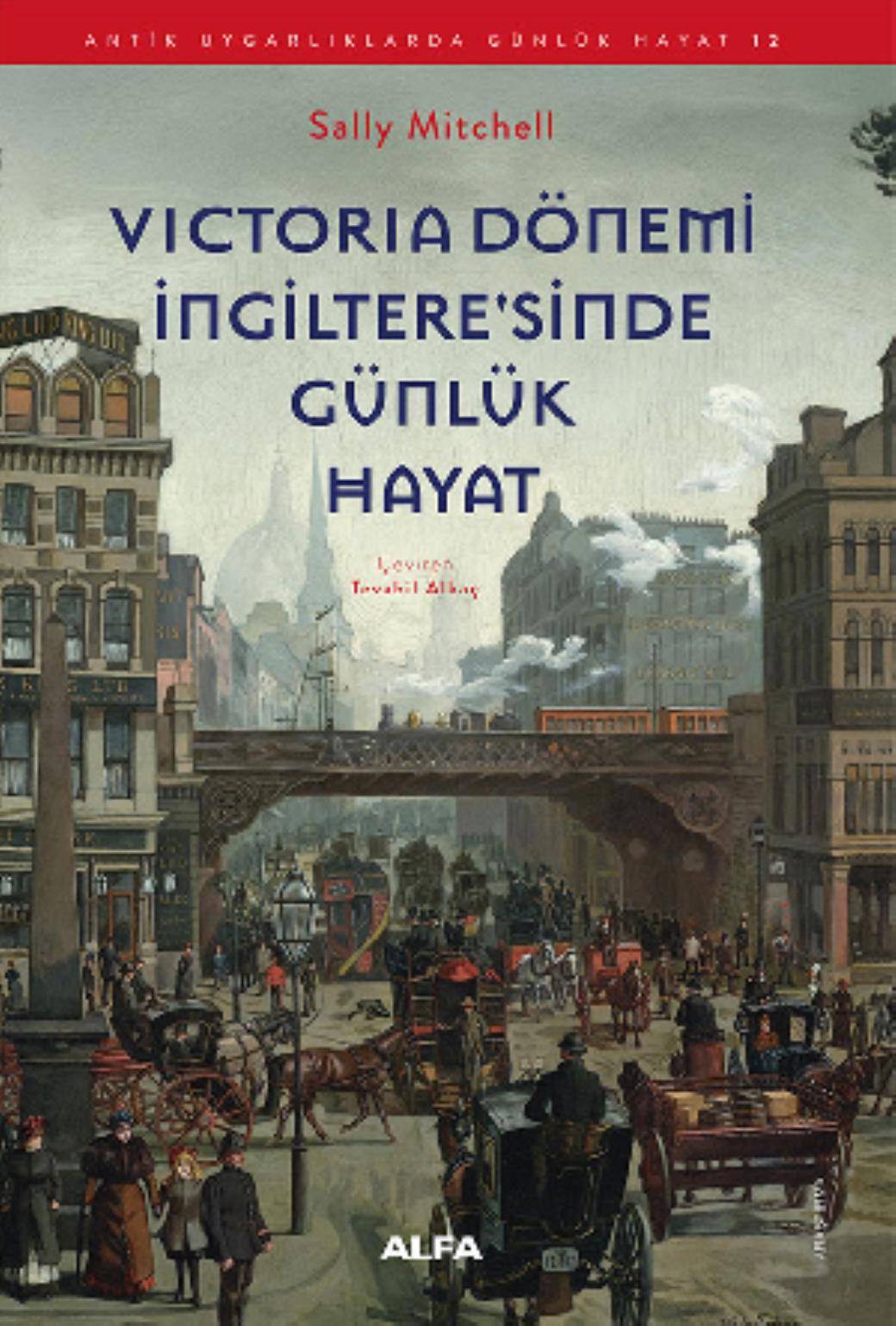 Victoria Dönemi İngilteresinde Günlük Hayat