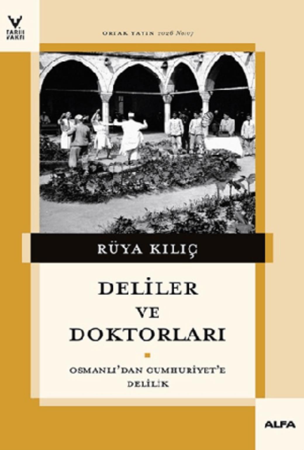 Deliler ve Doktorları