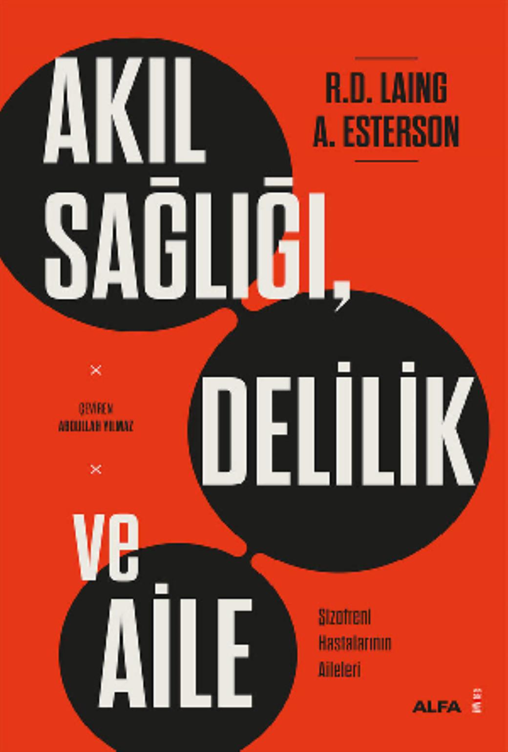 Akıl Sağlığı Delilik ve Aile