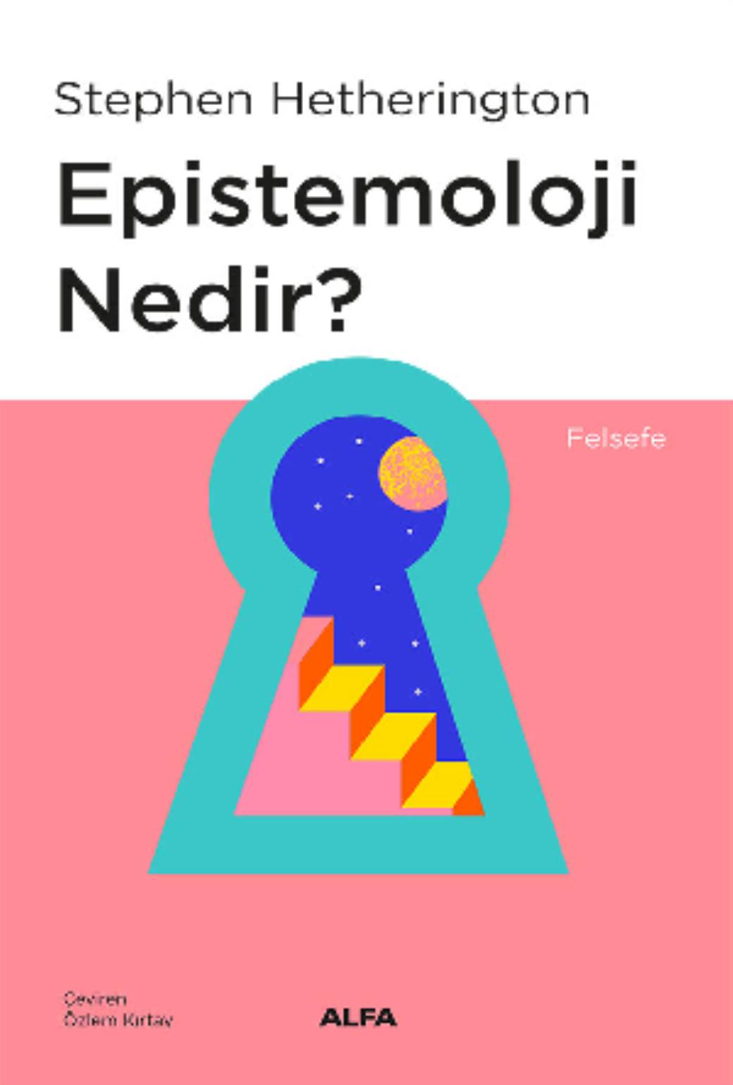 Epistemoloji Nedir
