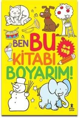 3-4 Yaş Ben Bu Kitabı Boyarım