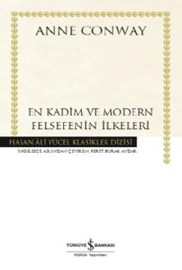 En Kadim ve Modern Felsefenin İlkeleri - Hasan Ali Yücel Klasikler