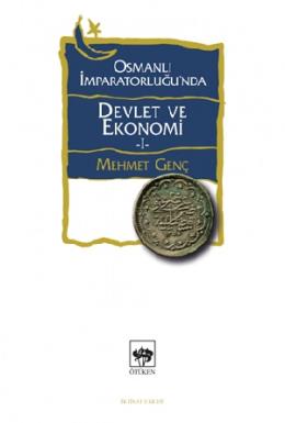 Osmanlı İmparatorluğunda Devlet ve Ekonomi 1