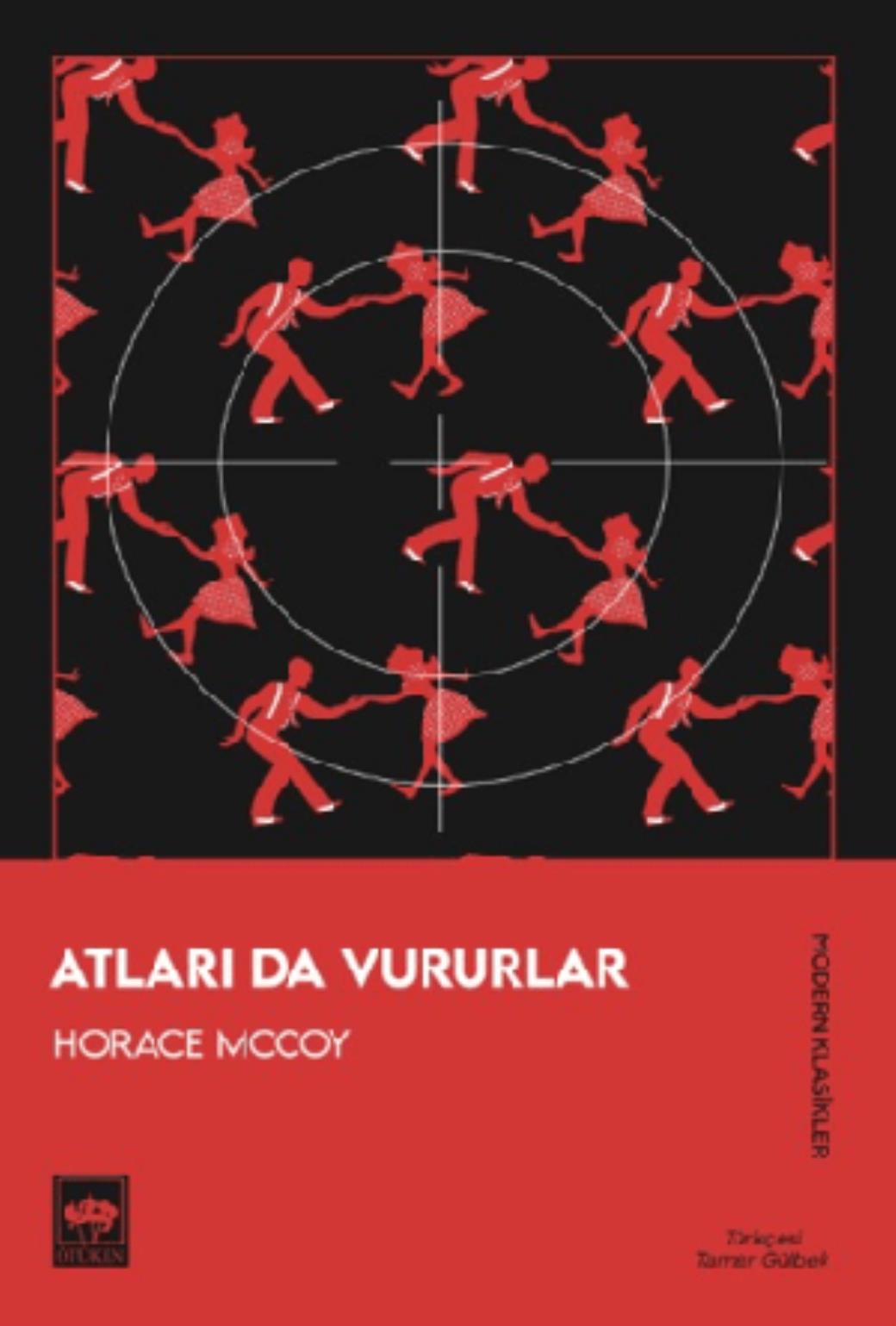 Atları Da Vururlar